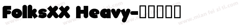 FolksXX Heavy字体转换